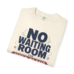 No Waiting Room For Wild Plans - T-Shirt