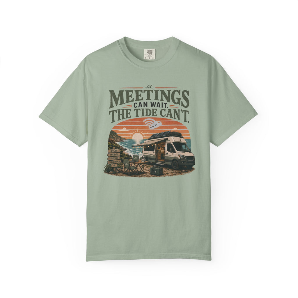 Meetings Can Wait The Tide Can't - T-Shirt