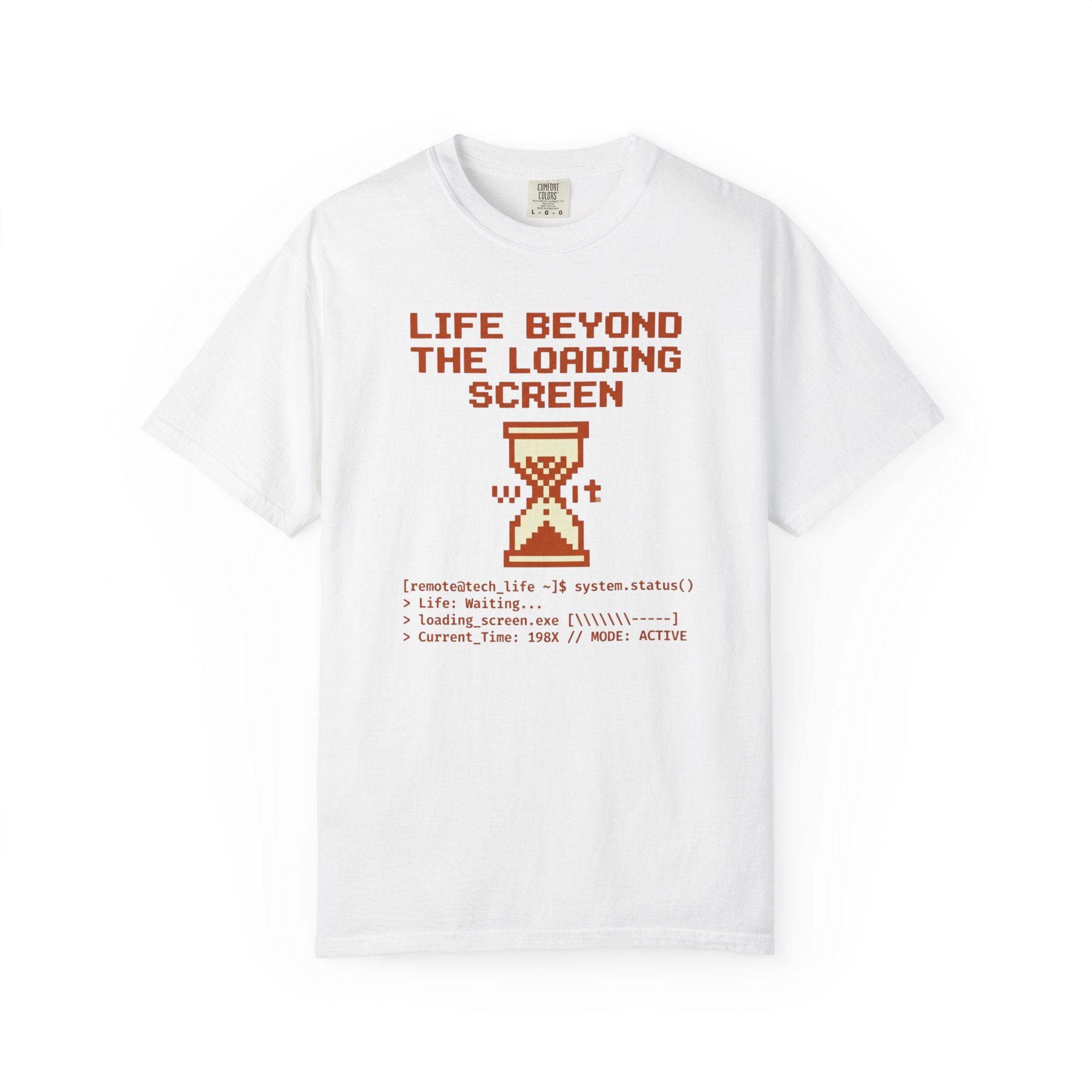 Life Beyond The Loading Screen - T-Shirt