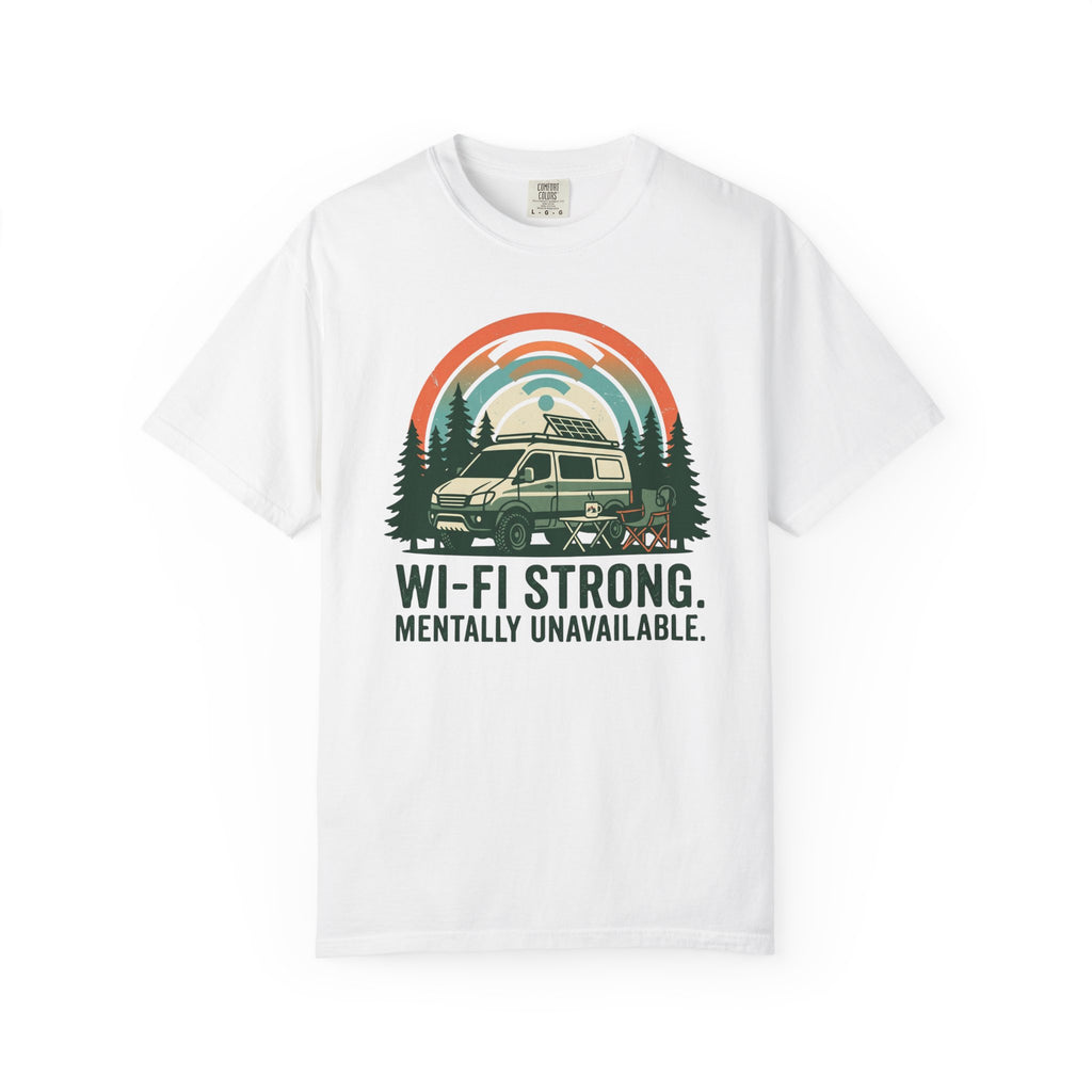 Wifi Strong Mentally Unavailable - T-Shirt