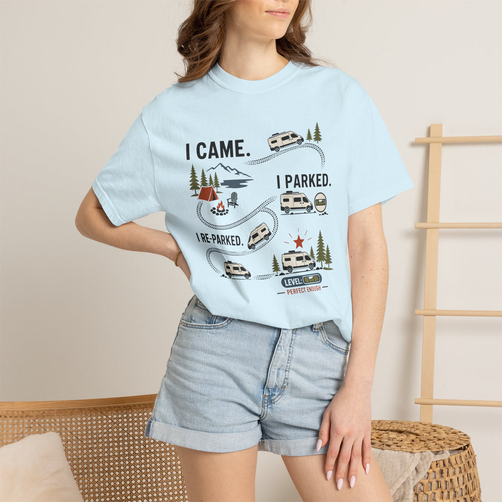 I Came I Parked I Re Parked - T-Shirt