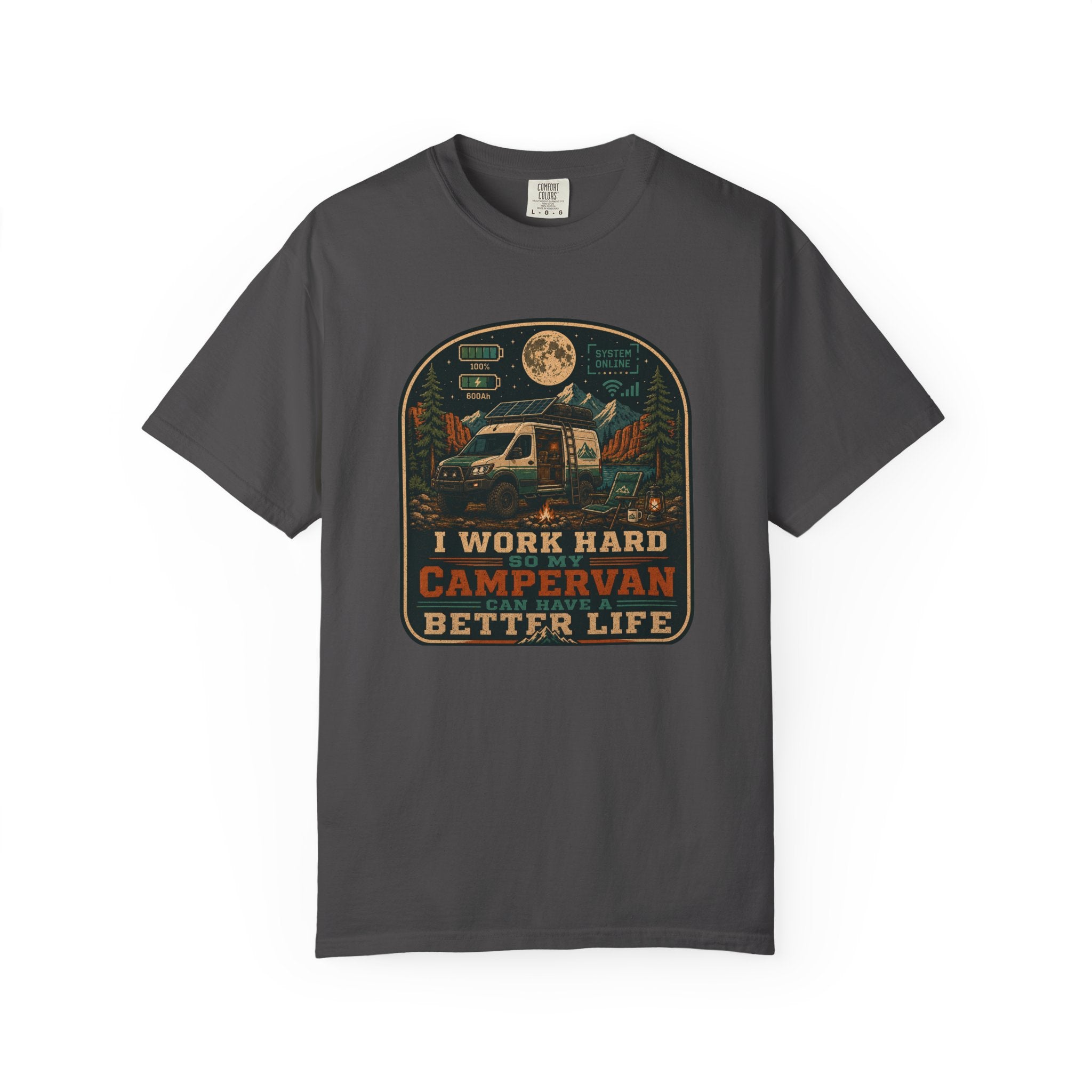 I work hard so my campervan can have a better life - T-Shirt