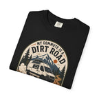 My Commute Is A Dirt Road - T-Shirt