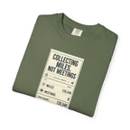 Collecting Miles Not Meetings - T-Shirt