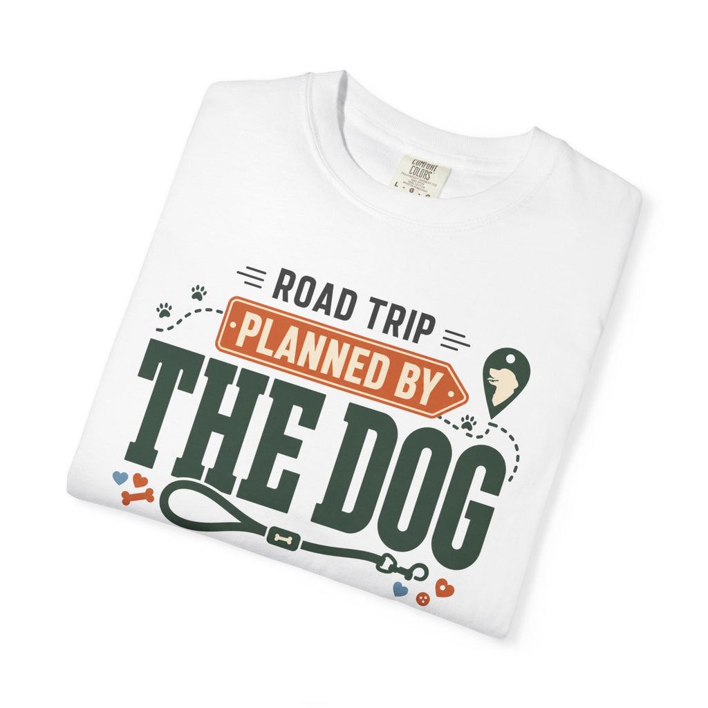 Road Trip Planned By The Dog - T-Shirt