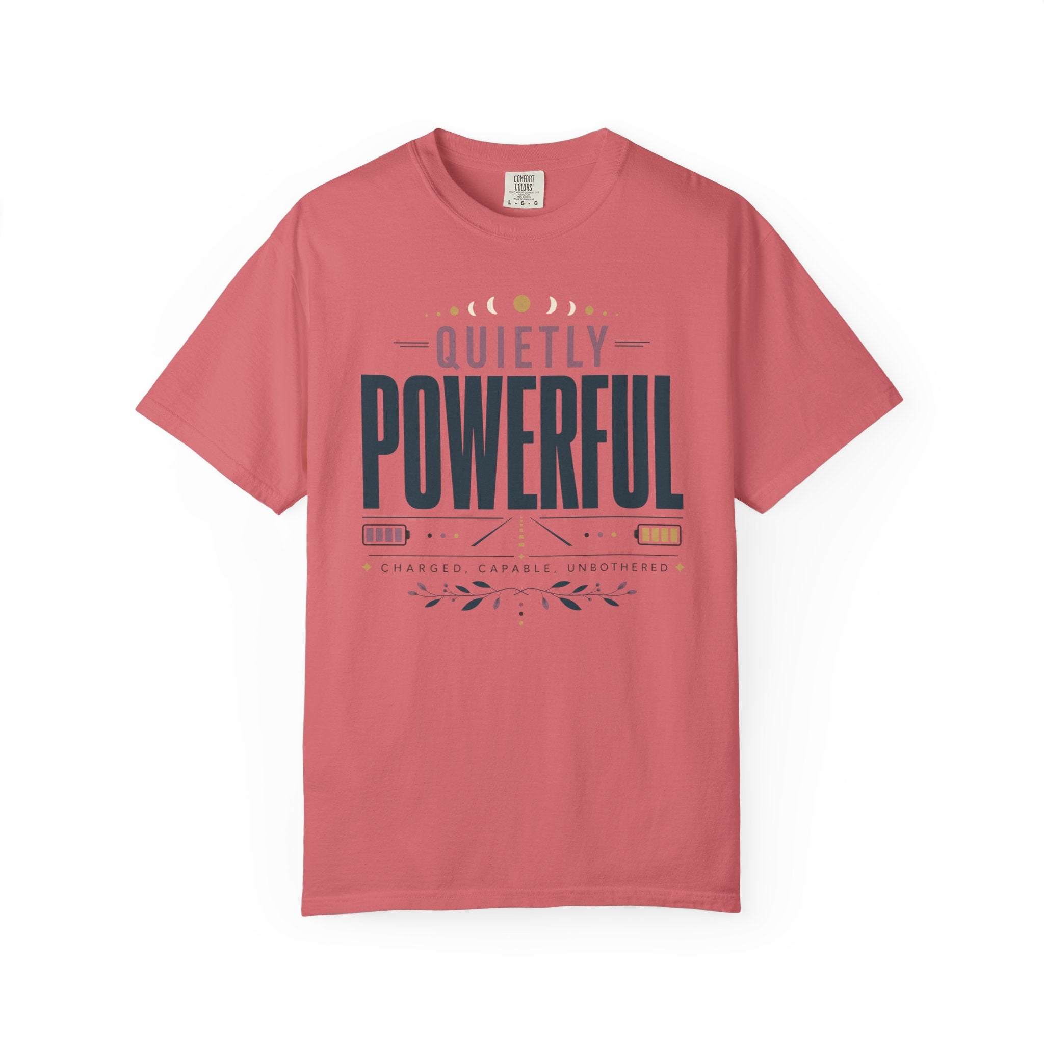 Quietly Powerful - T-Shirt