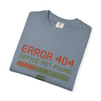 Error 404 Office Not Found - T-Shirt