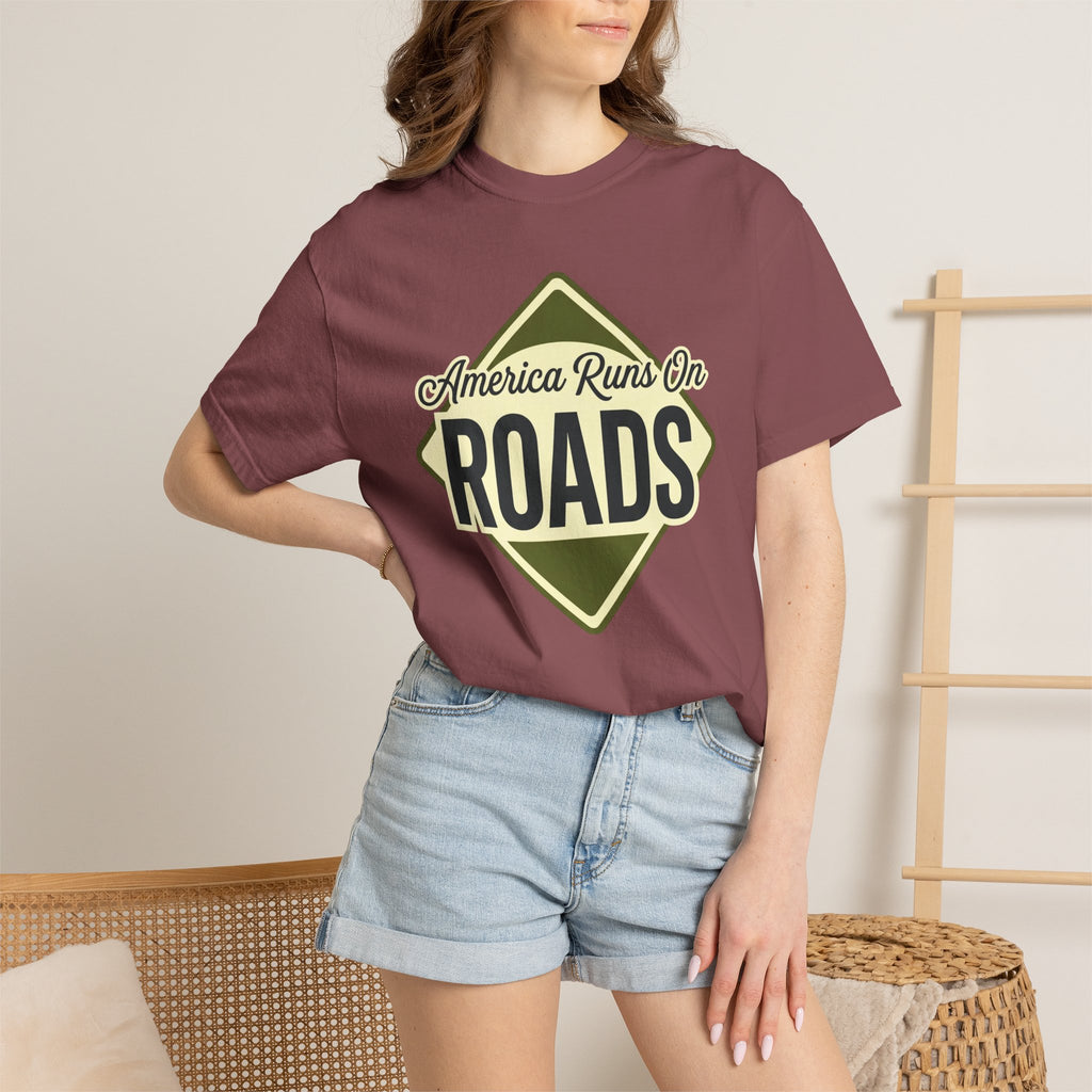 America runs On Roads - T-Shirt