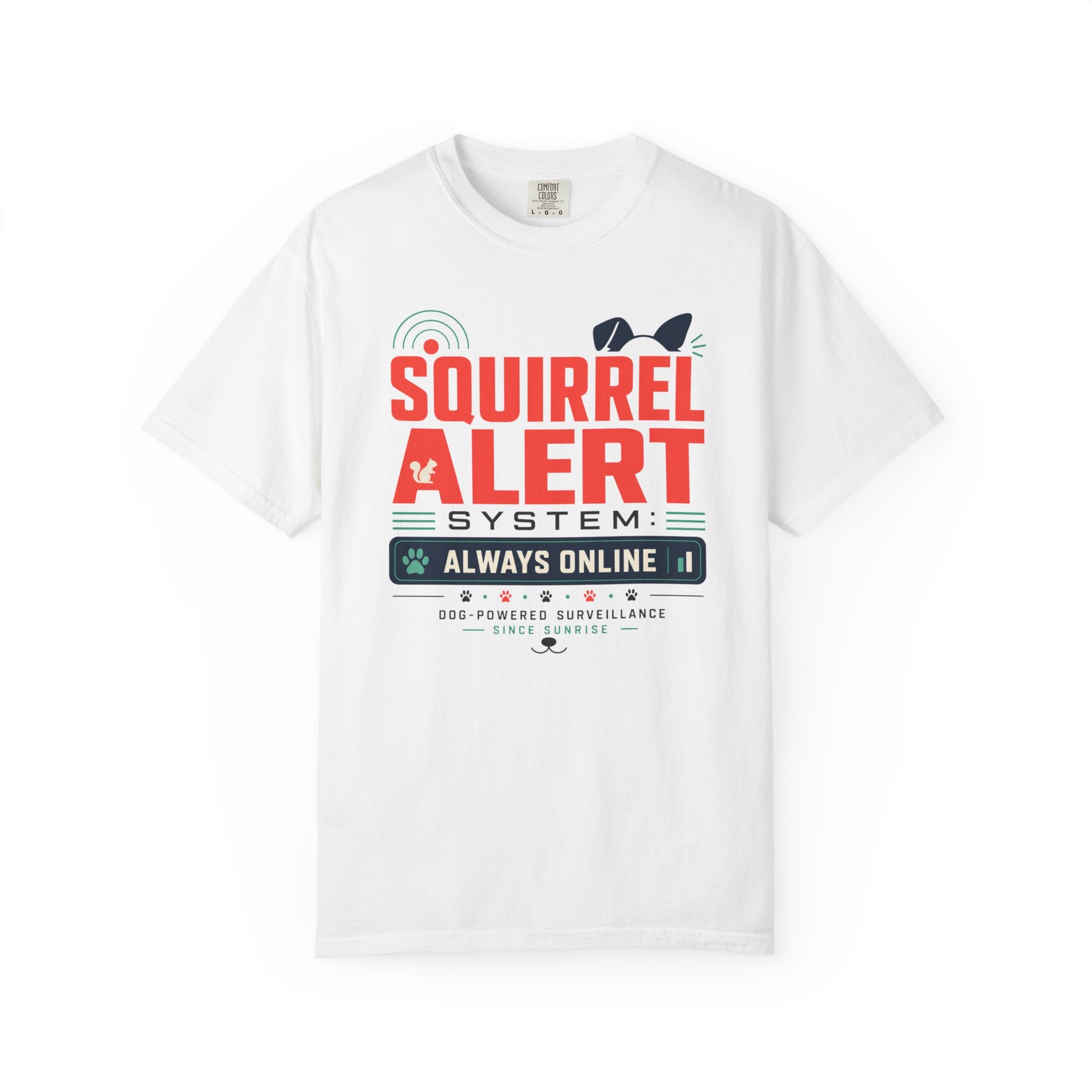 Squirrel Alert System Always Online - T-Shirt