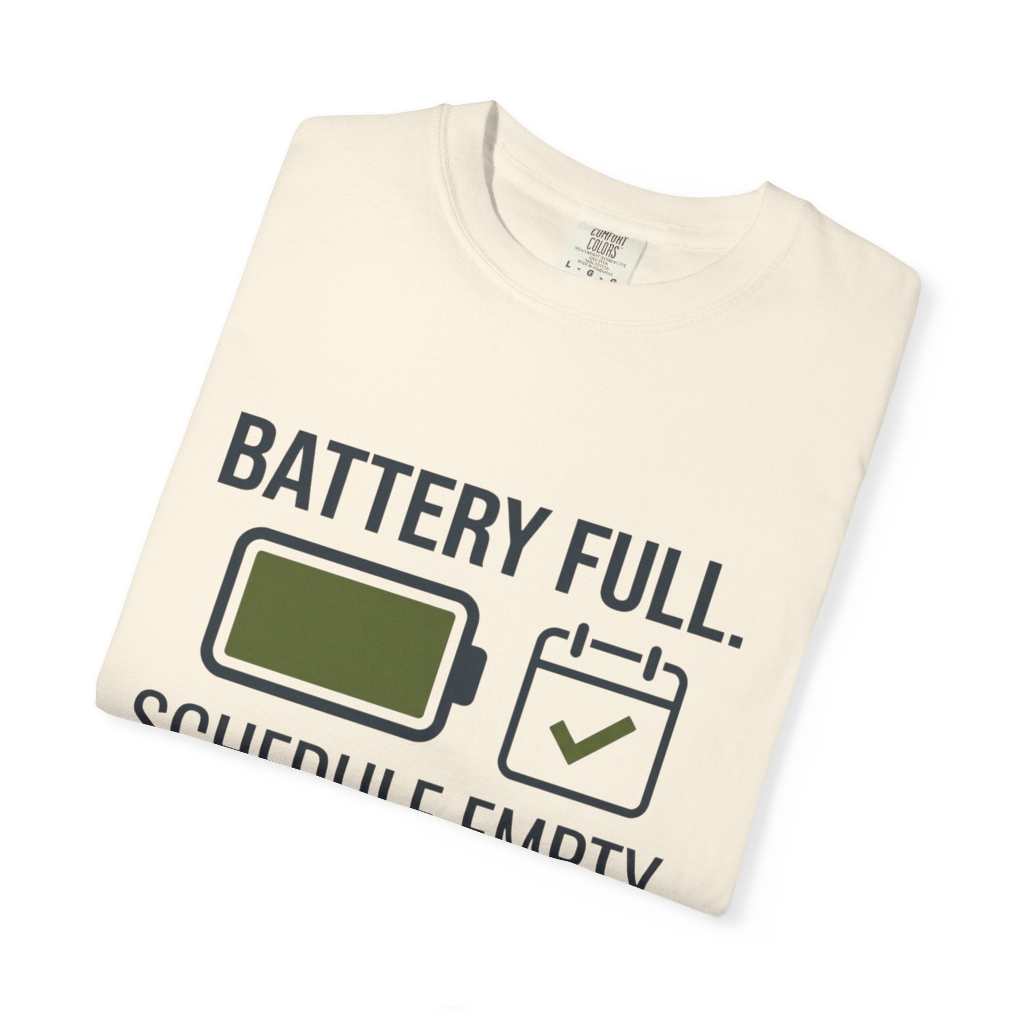Battery Full Schedule Empty - T-Shirt