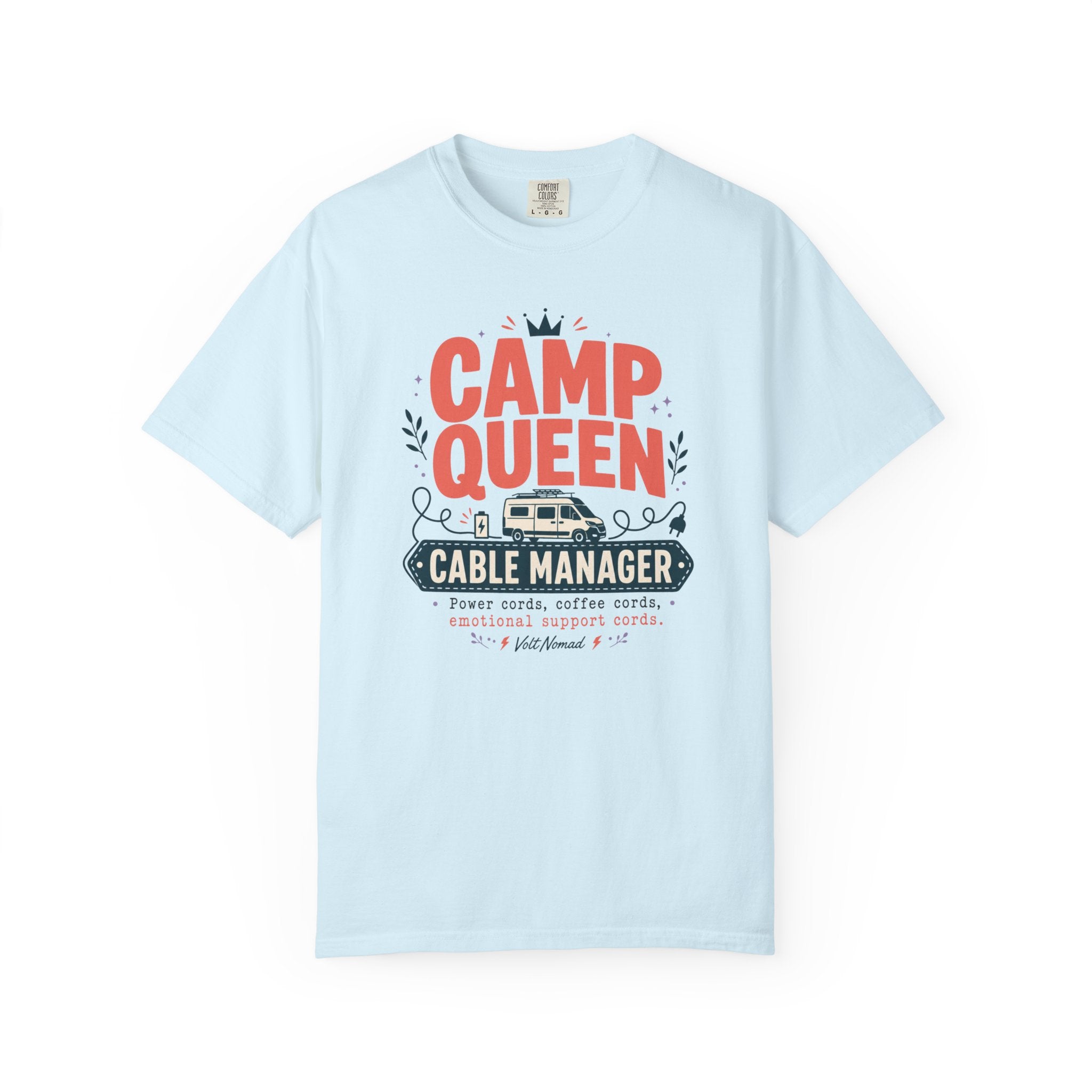 Camp Queen Cable Manager - T-Shirt