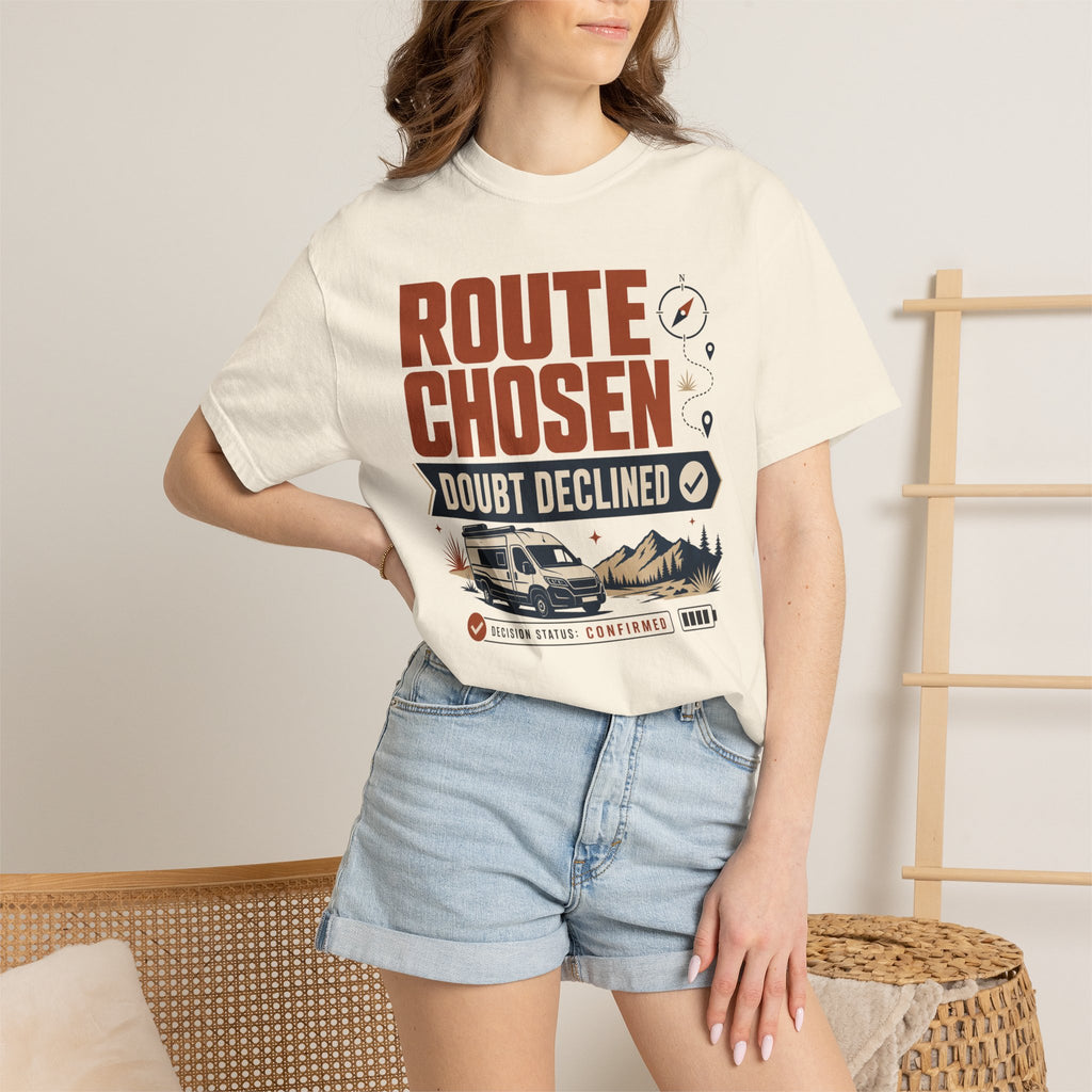 Route Chosen Doubt Declined - T-Shirt