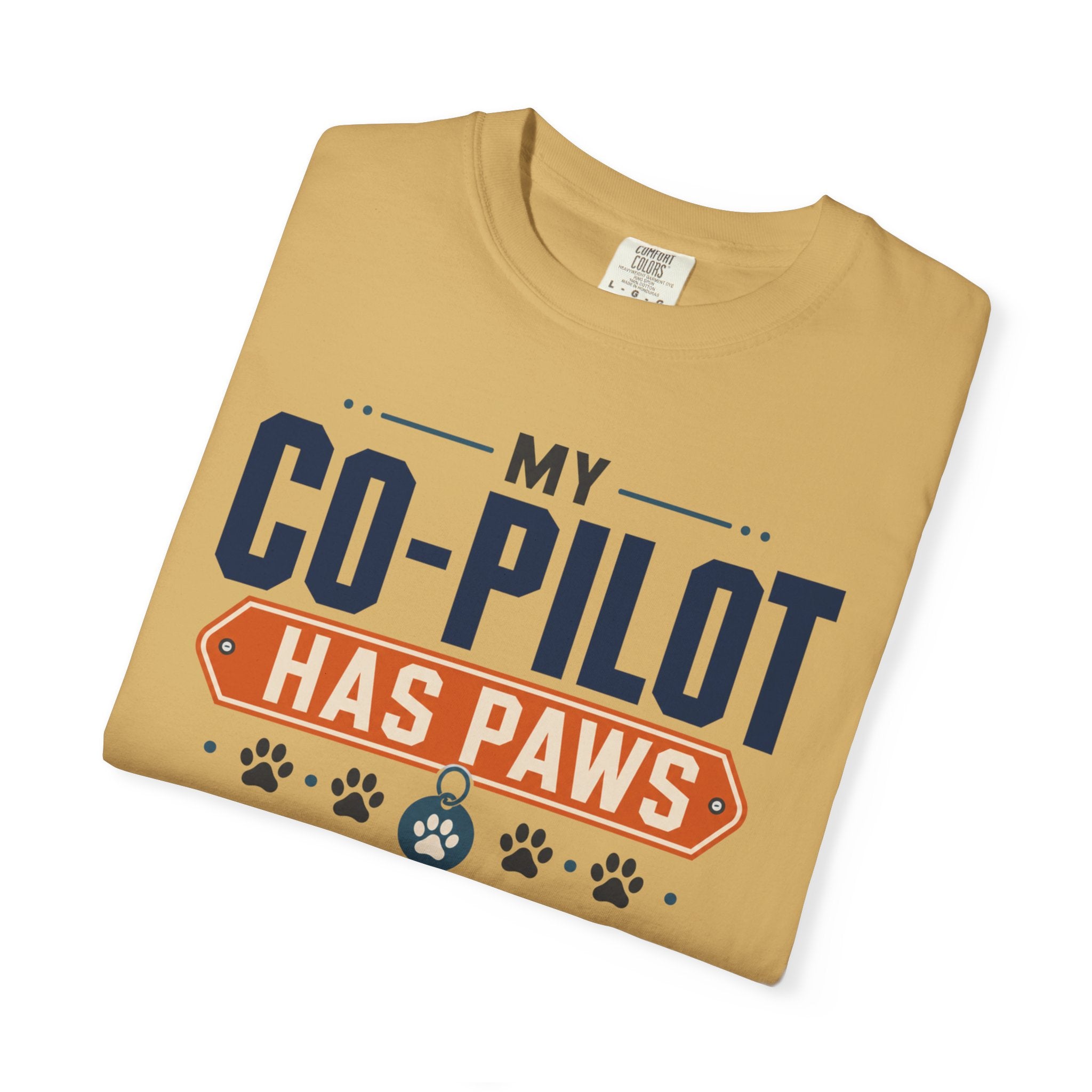My Co Pilot Has Paws - T-Shirt