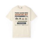 Power Saving Mode Adventure On - T-Shirt