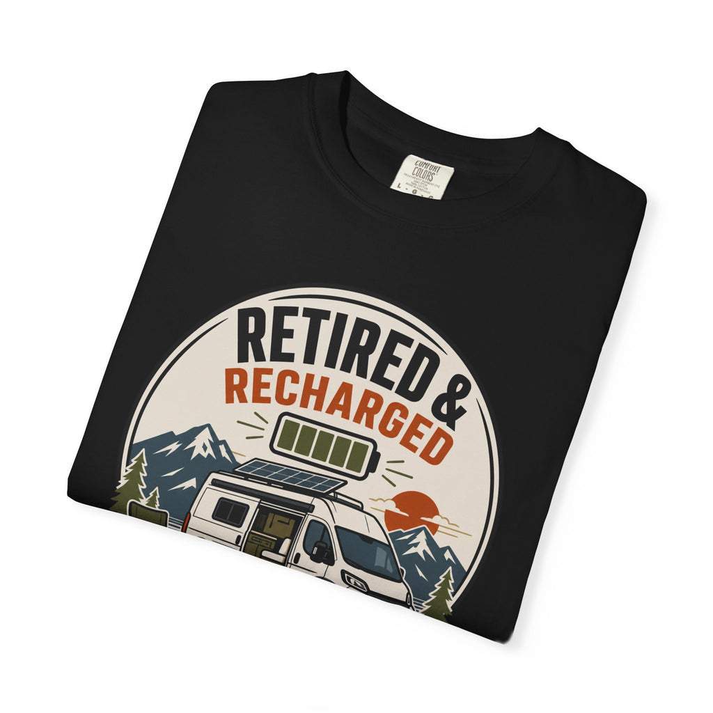 Retired And Recharged - T-Shirt