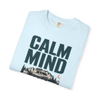 Calm Mind Capable Hands - T-Shirt