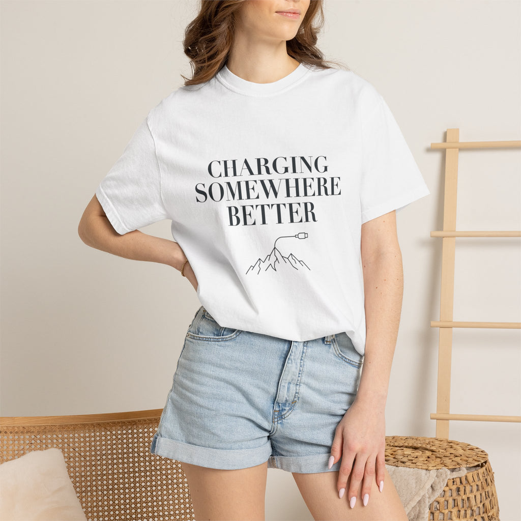 Charging Somewhere Better - T-Shirt