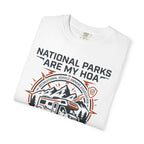 National Parks Are My HOA - T-Shirt