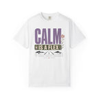 Calm Is A Flex - T-Shirt