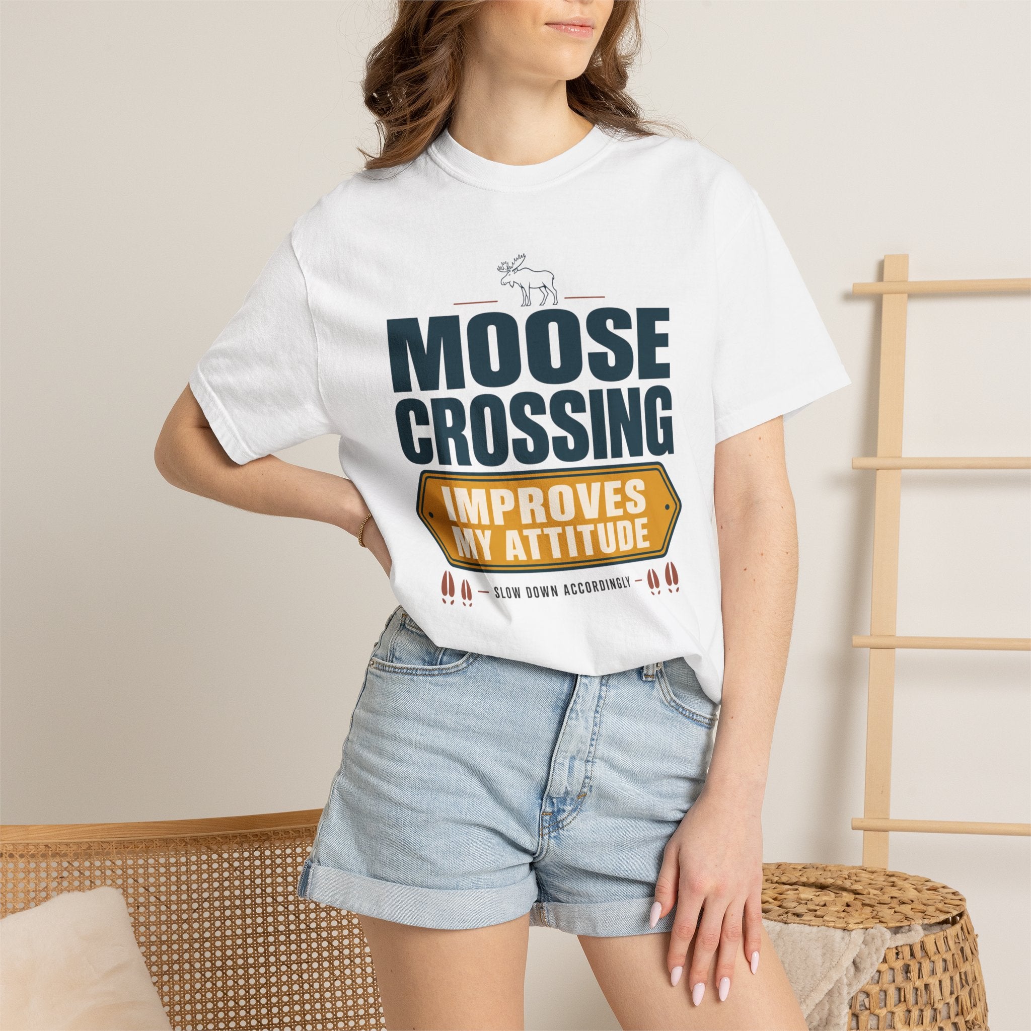 Moose Crossing Improves My Attitude - T-Shirt