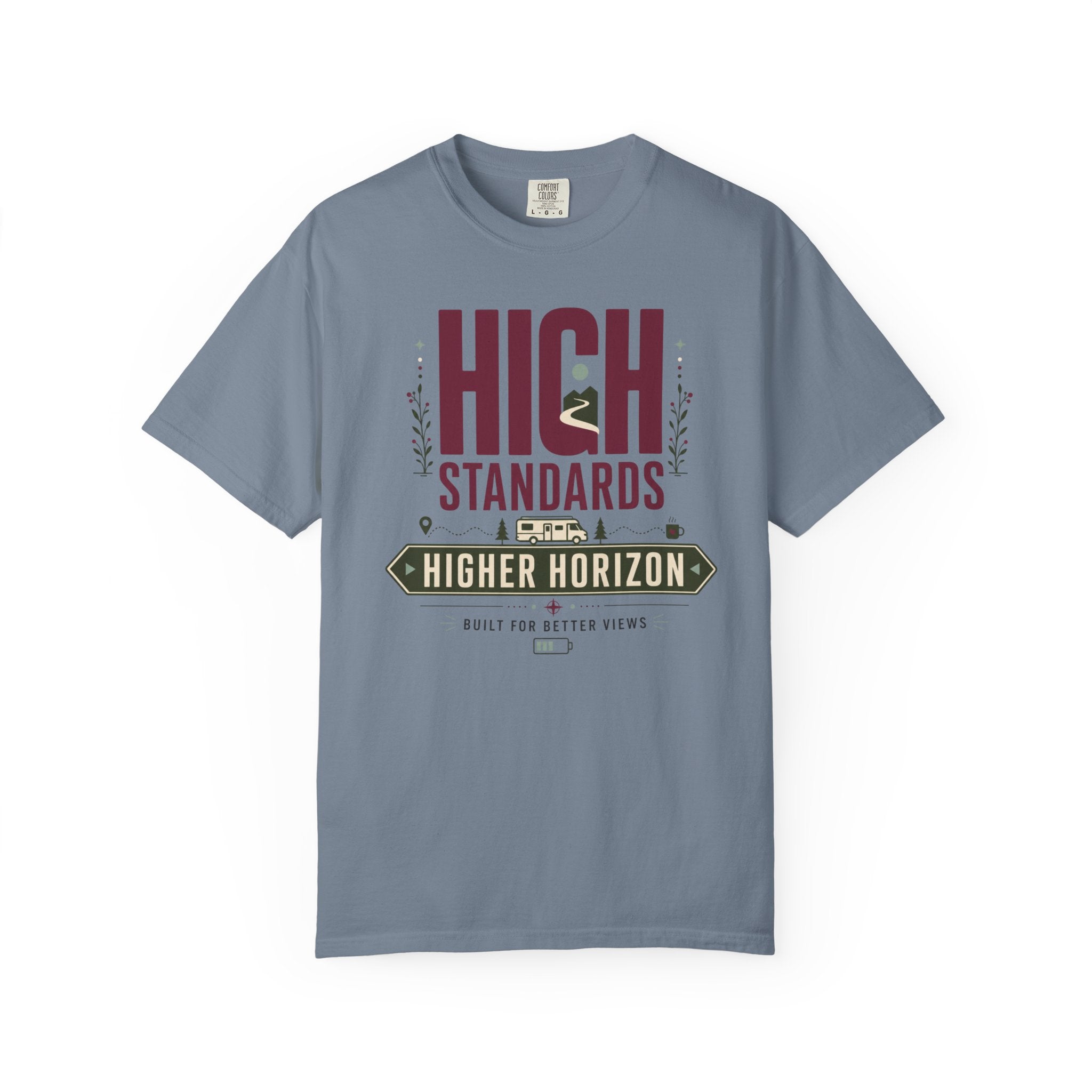 High Standards Higher Horizon - T-Shirt
