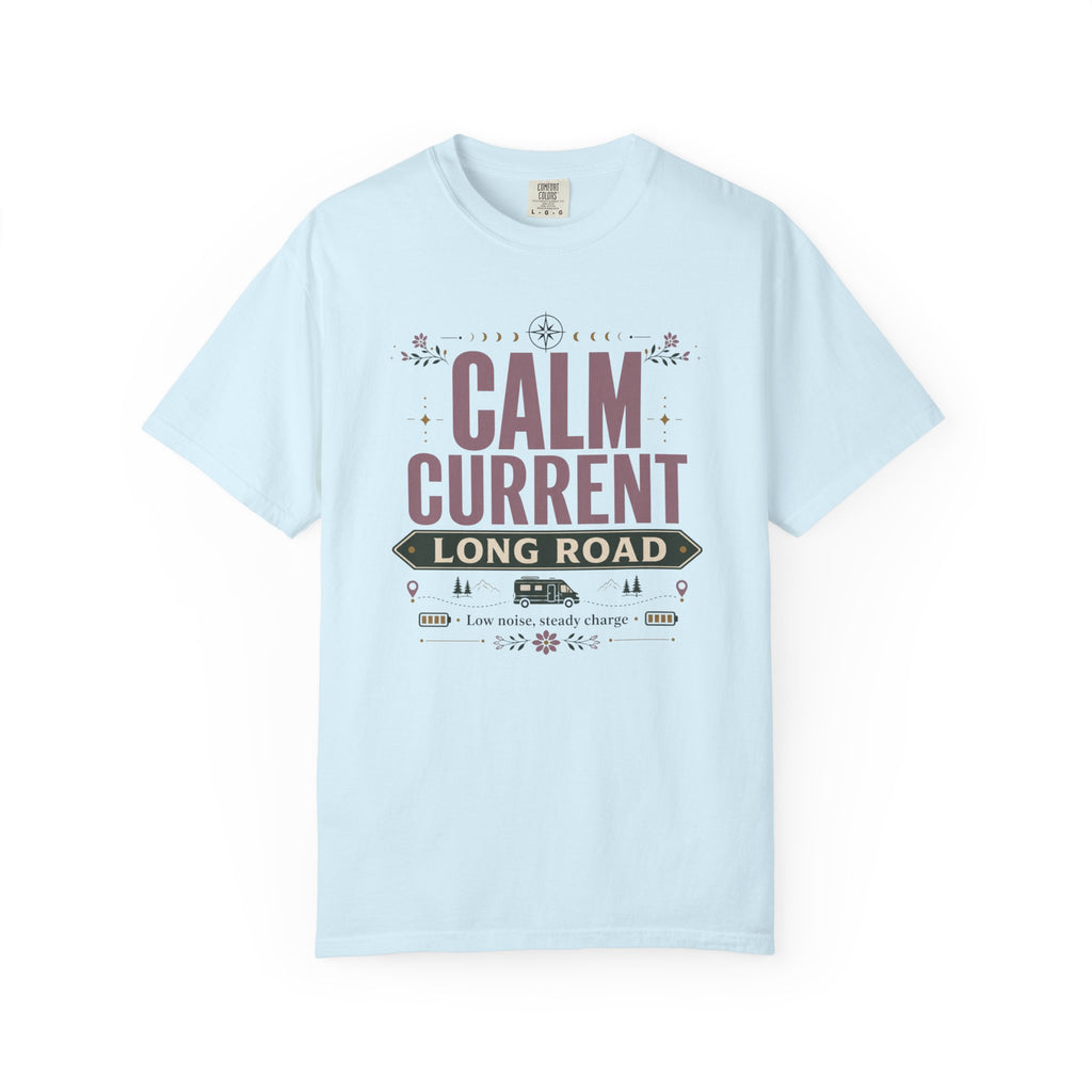 Calm Current Long Road - T-Shirt