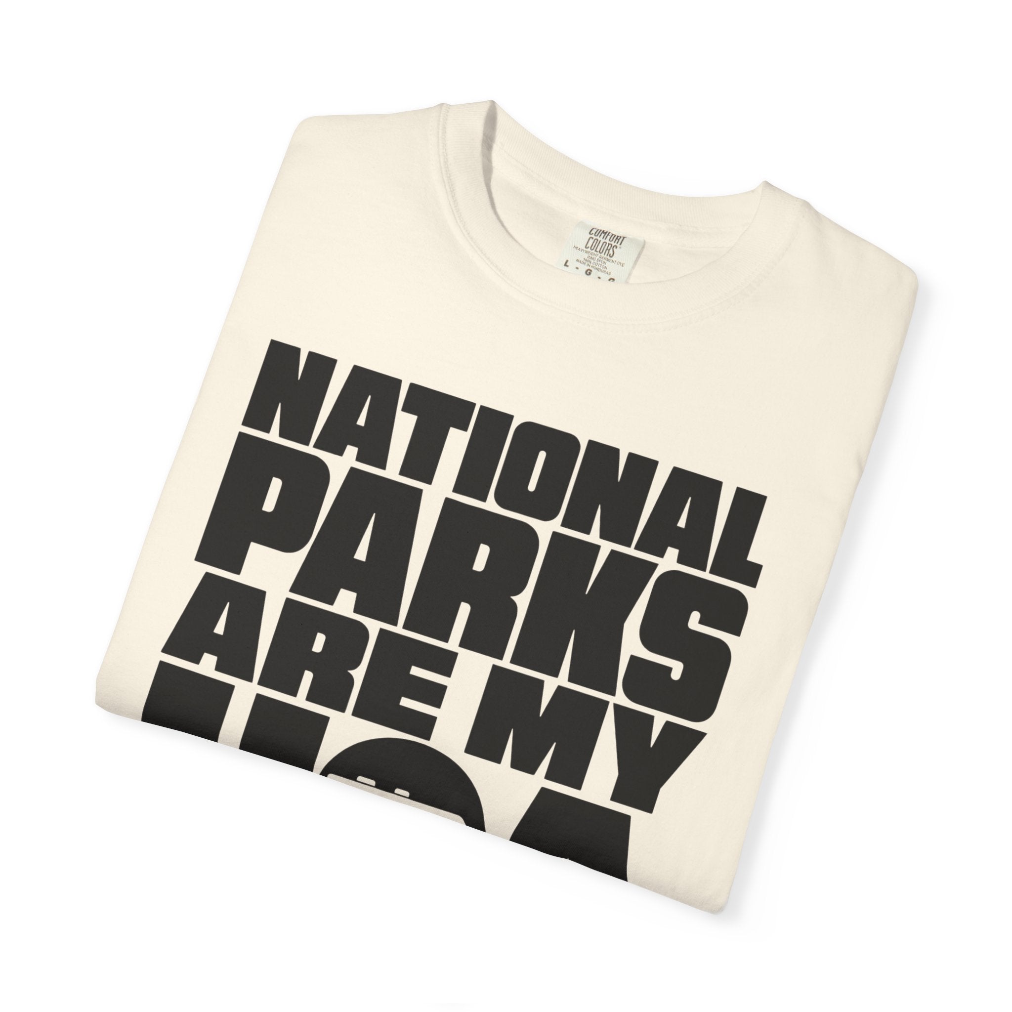 National Parks Are My HOA - T-Shirt