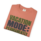 Vacation Mode Permanently Enabled - T-Shirt