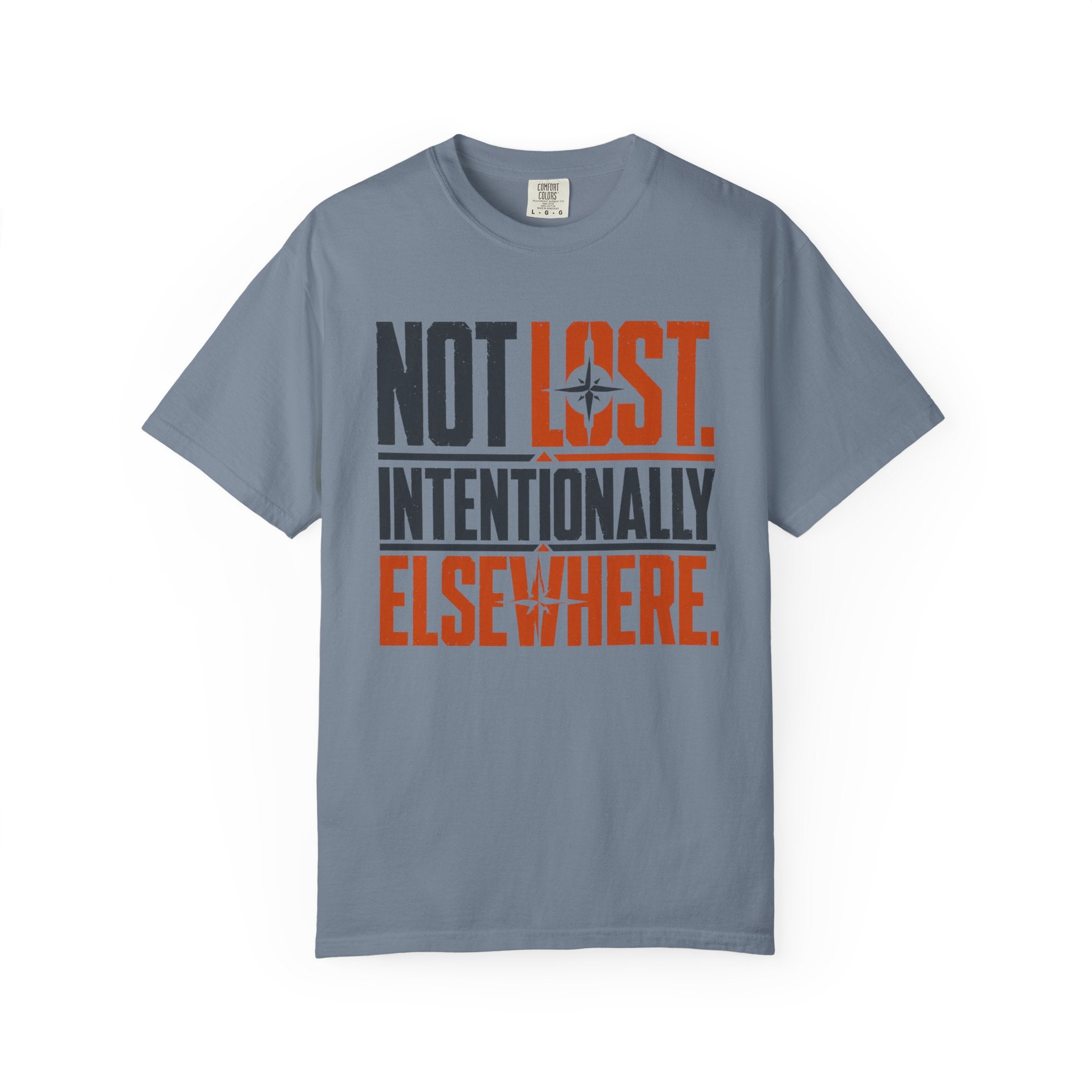 Not Lost Intentionally Elsewhere - T-Shirt