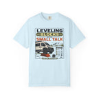 Leveling Blocks Before Small Talk - T-Shirt
