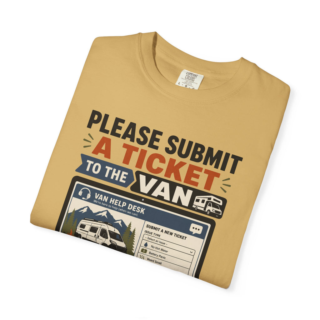 Please Submit A Ticket To The Van - T-Shirt