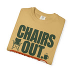 Chairs Out World Off - T-Shirt