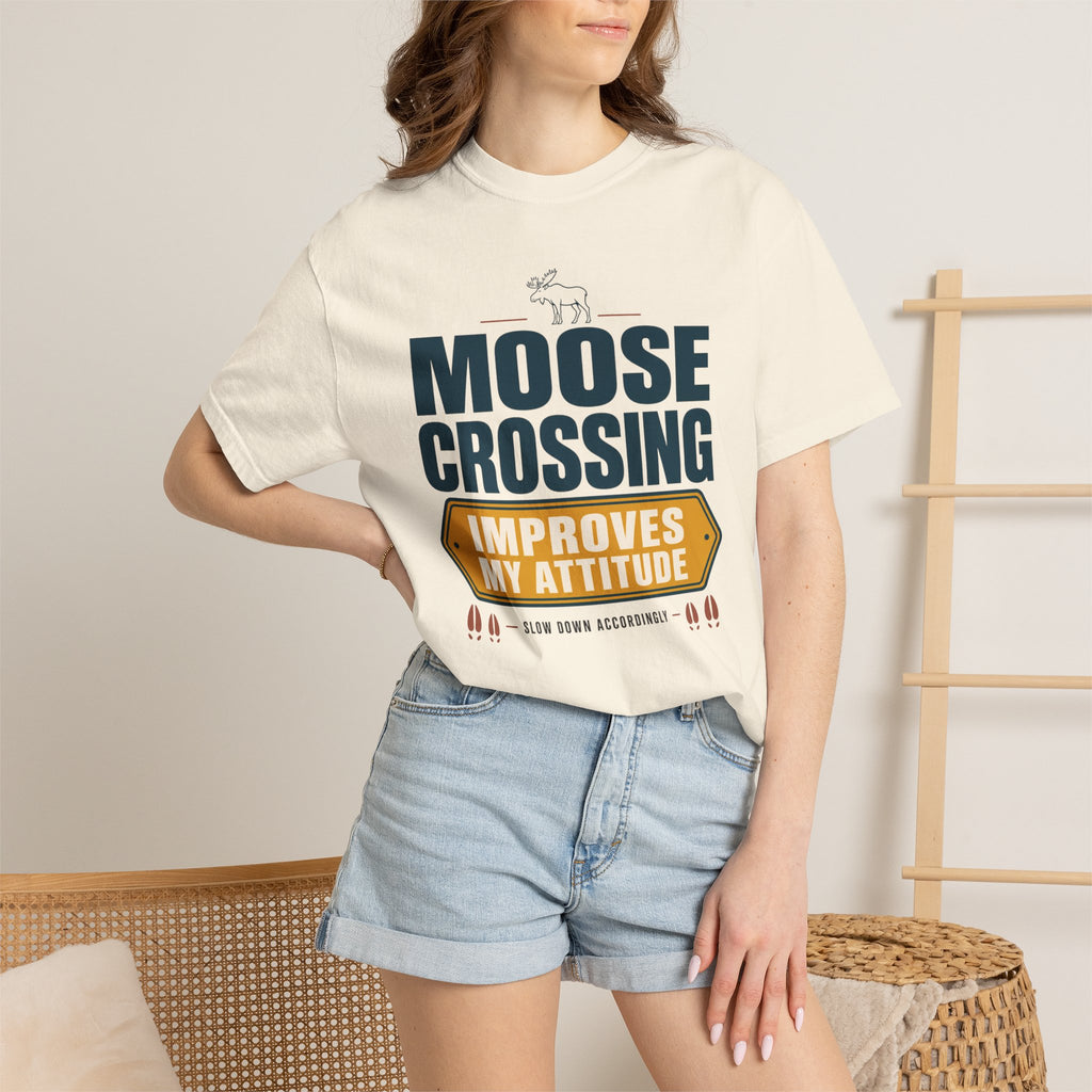 Moose Crossing Improves My Attitude - T-Shirt