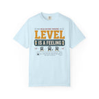 Read Before Parking Level Is A Feeling - T-Shirt