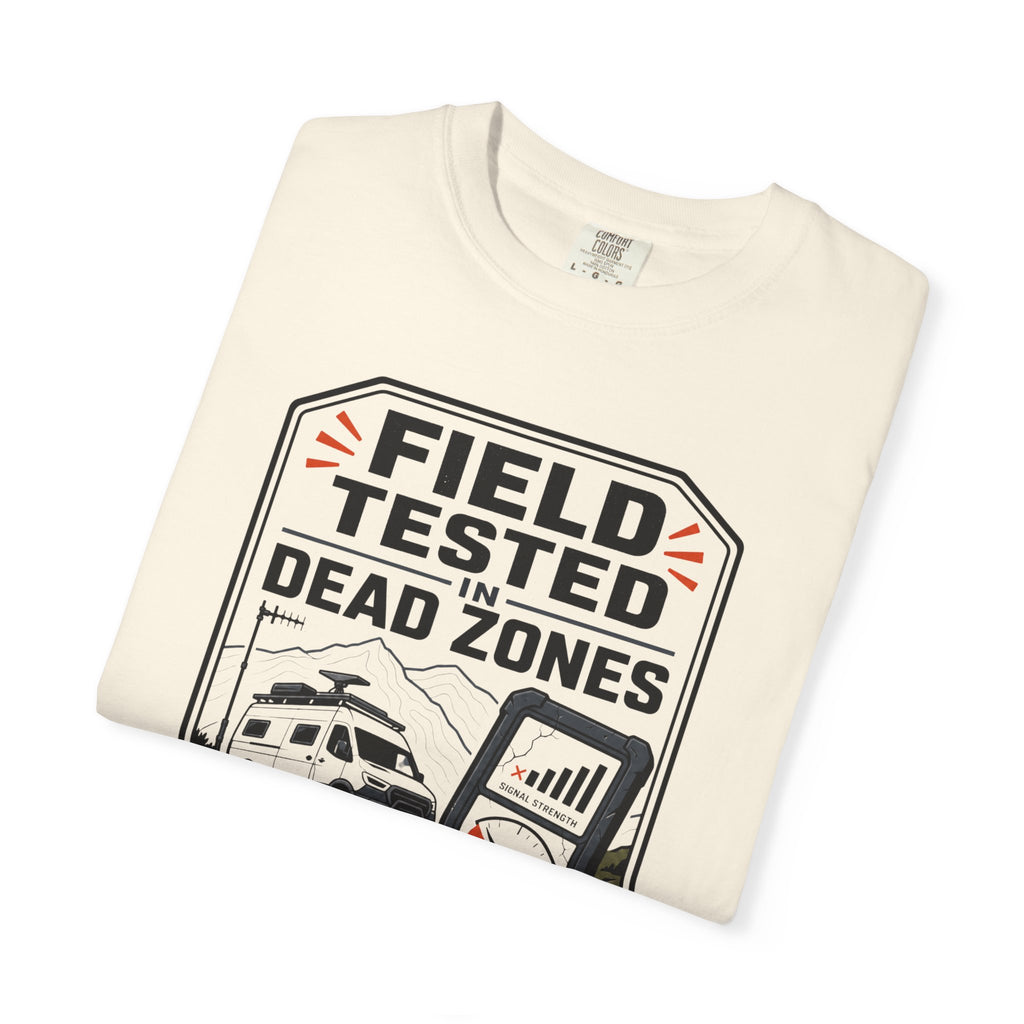 Field Tested In Dead Zones - T-Shirt