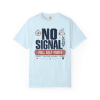 No Signal Full Self Trust - T-Shirt