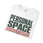 Personal Space Measured In Campsites - T-Shirt
