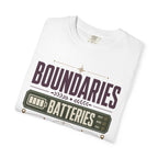 Boundaries Batteries Backup Plans - T-Shirt