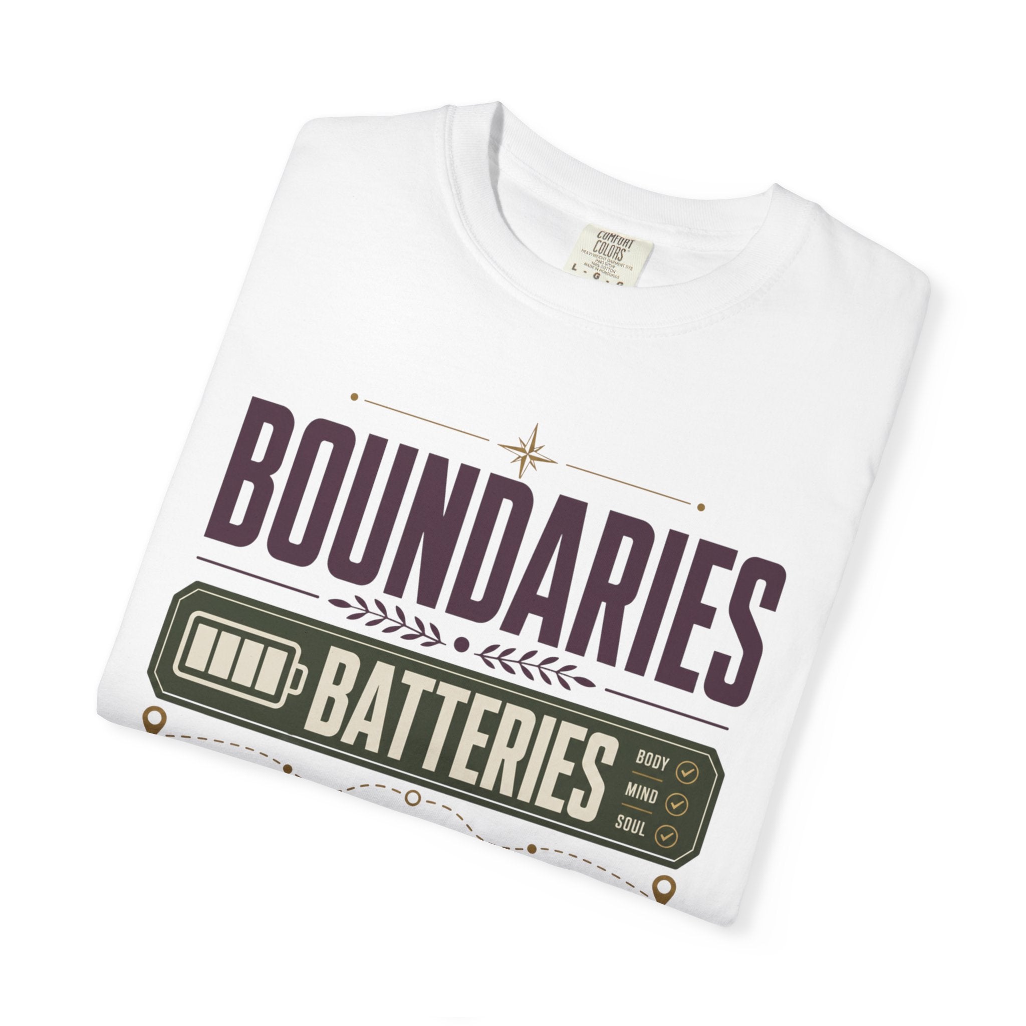 Boundaries Batteries Backup Plans - T-Shirt