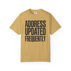 Address Updated Frequently - T-Shirt