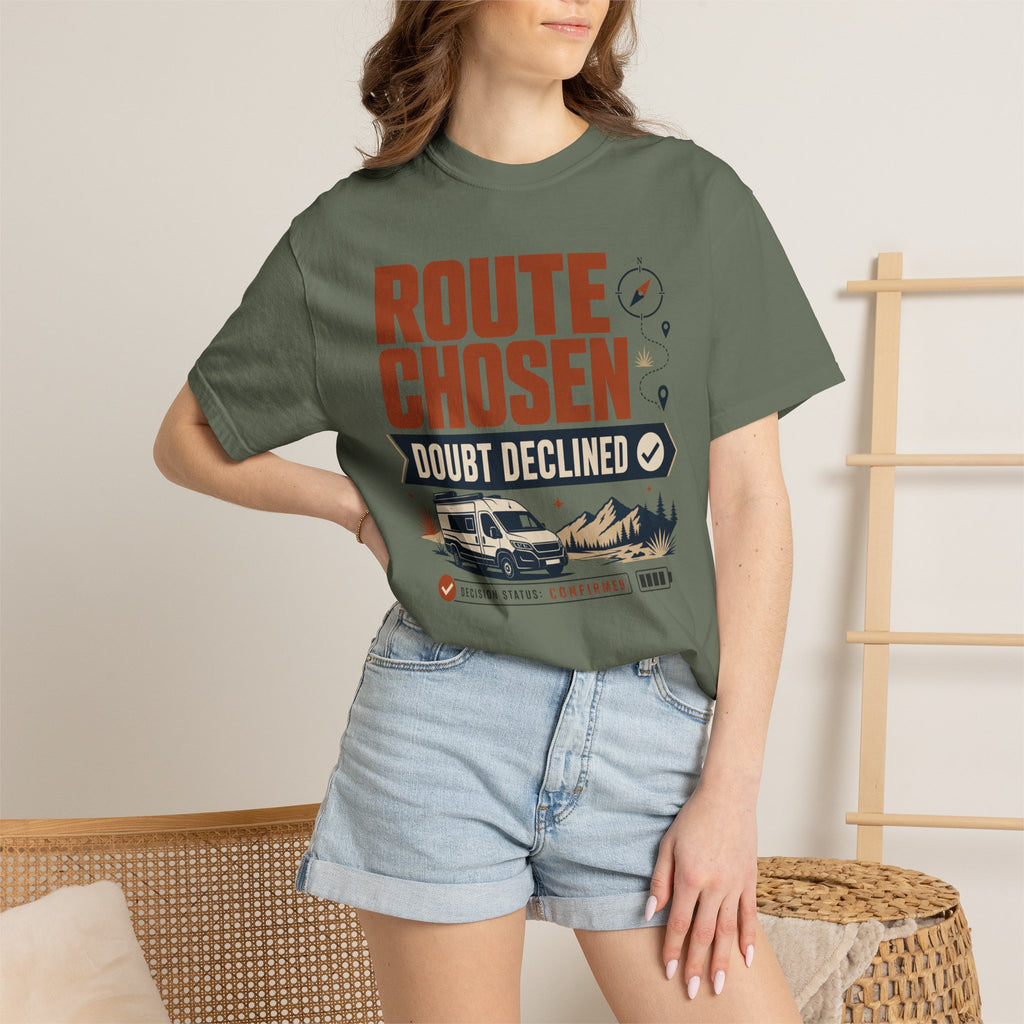 Route Chosen Doubt Declined - T-Shirt