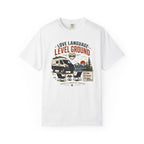Love Language Level Ground - T-Shirt
