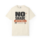 No Shade On The Panels - T-Shirt