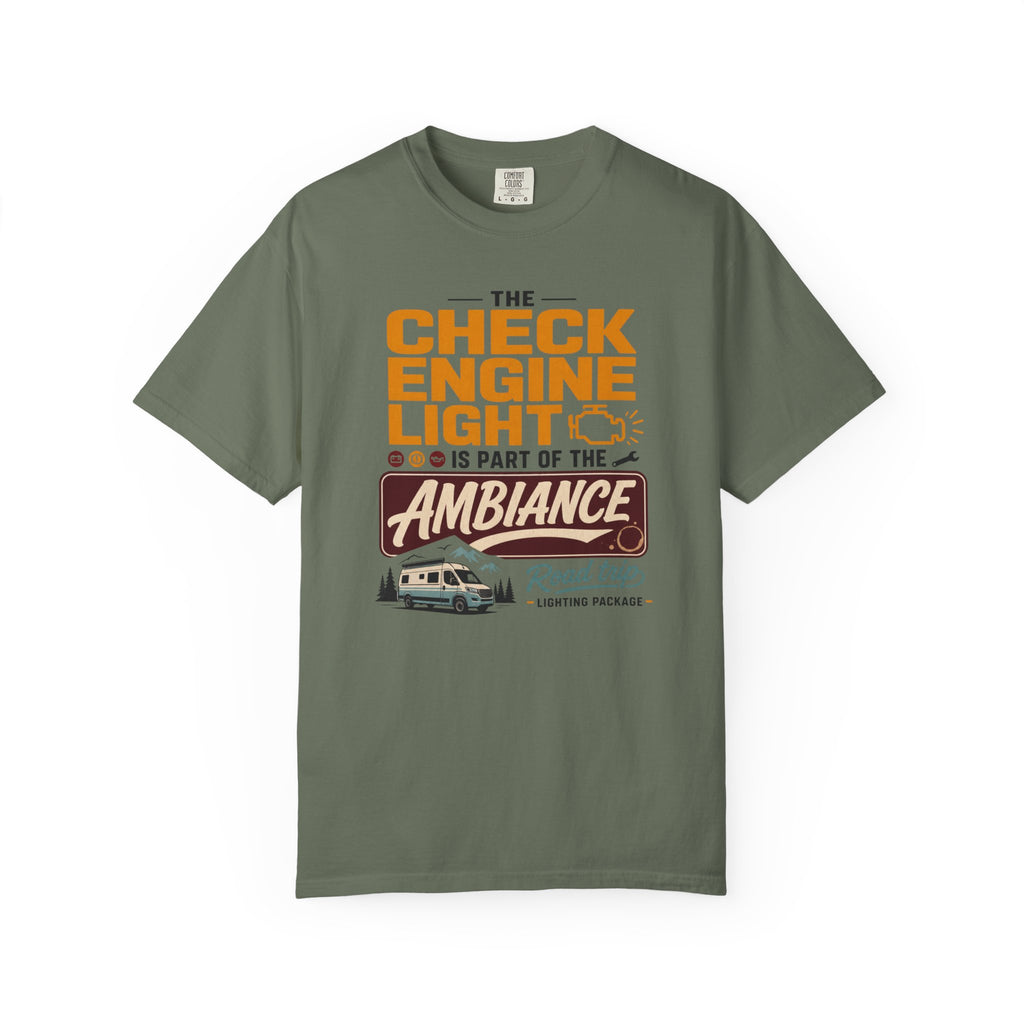 The Check Engine Light Is Part Of The Ambiance - T-Shirt
