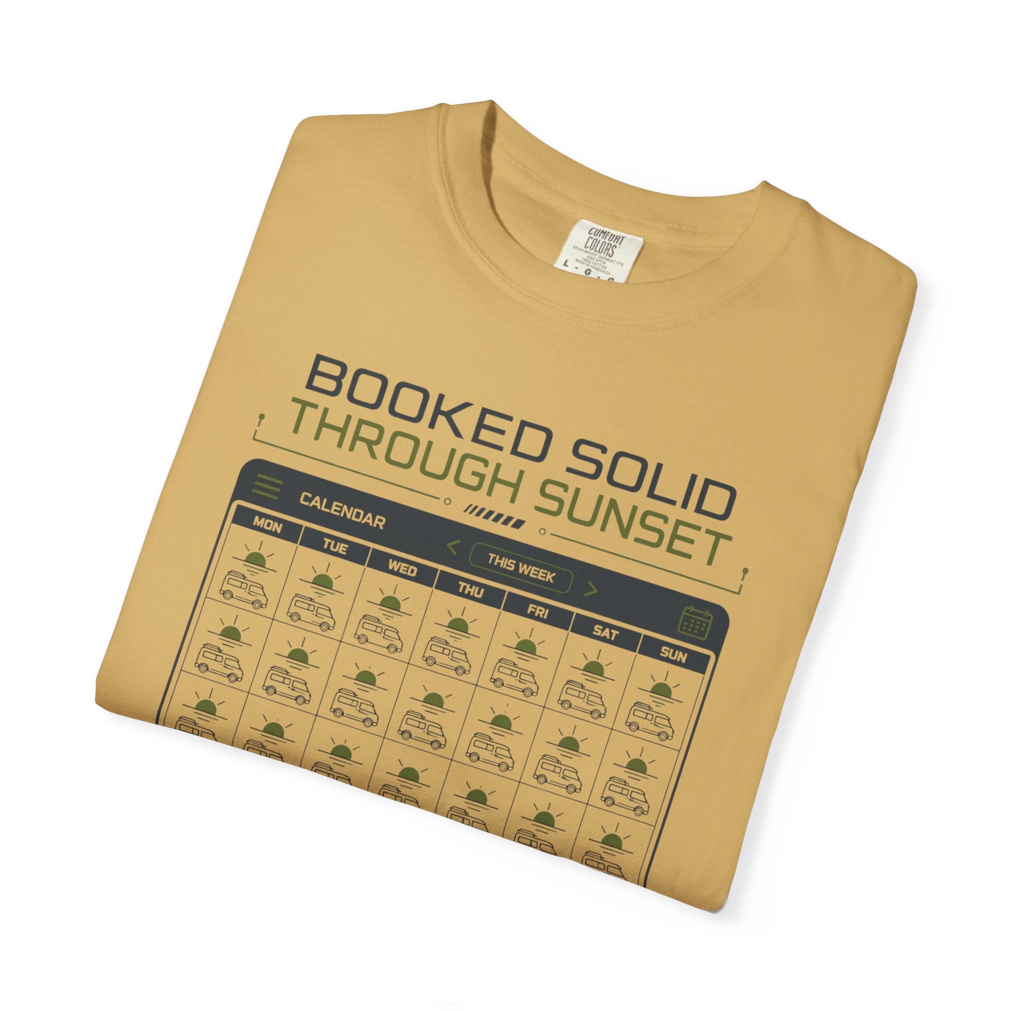 Booked Solid Through Sunset - T-Shirt