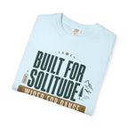Built For Solitude Wired For Range - T-Shirt