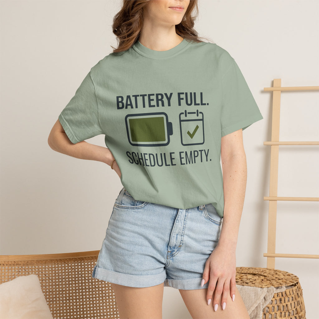 Battery Full Schedule Empty - T-Shirt