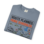 Route Planned Panic Scheduled - T-Shirt