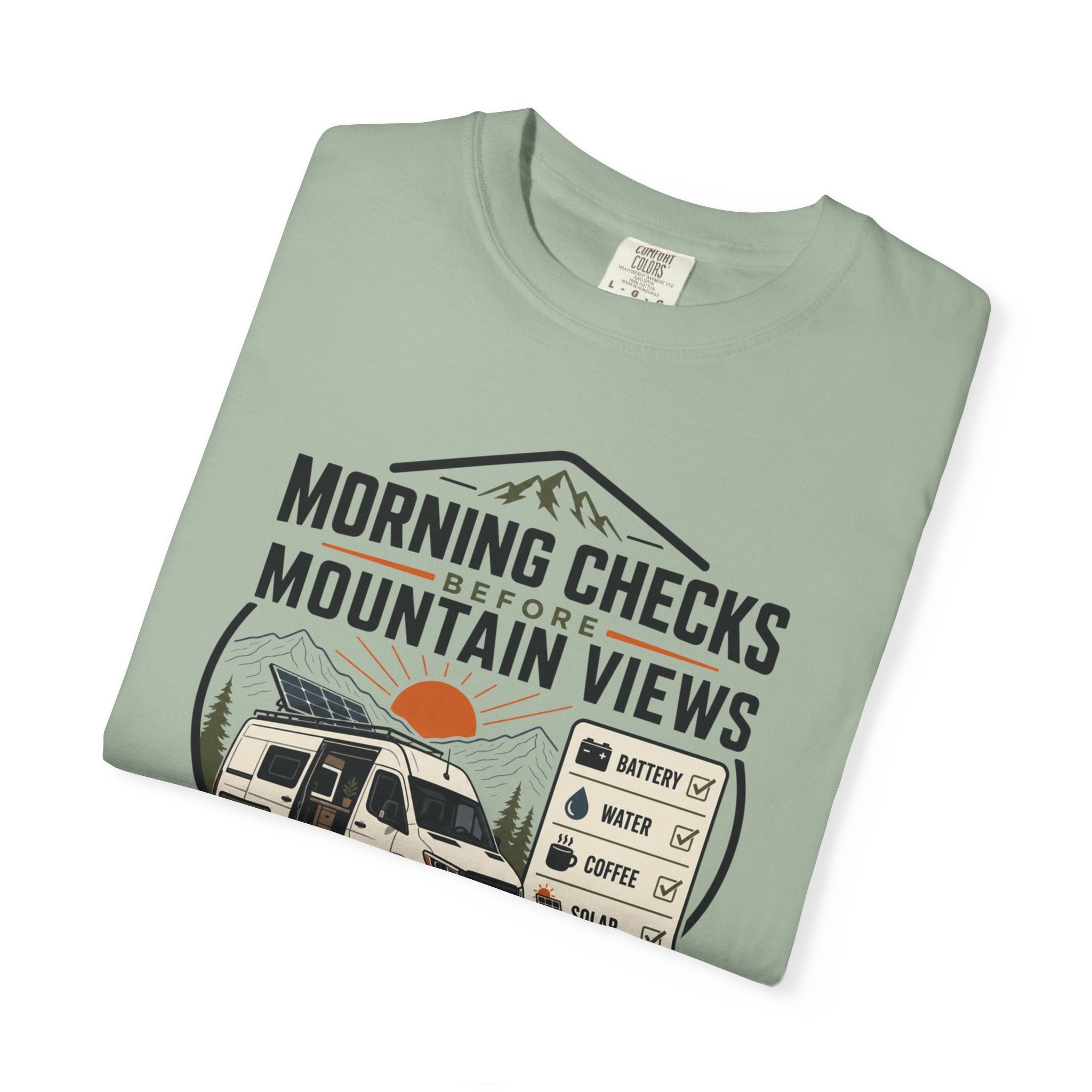 Morning Checks Before Mountain Views - T-Shirt