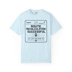 Route Calculation Successful - T-Shirt